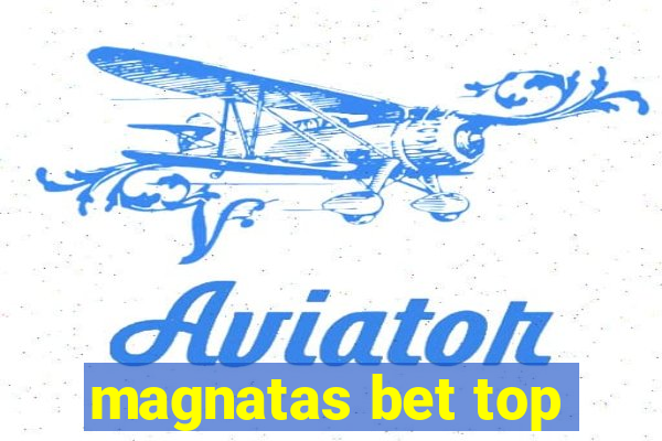 magnatas bet top